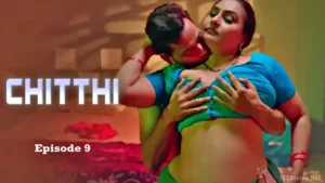Chitthi Episode 9